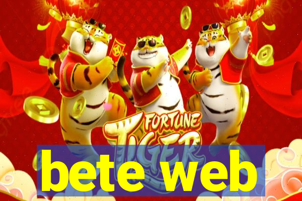 bete web